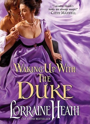 Waking Up With the Duke: A Regency Historical Romance Novel (London's Greatest Lovers, 3)