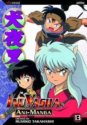 Inuyasha Ani-Manga, Vol. 13 book cover