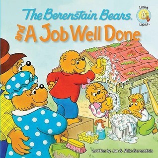 The Berenstain Bears and a Job Well Done book cover