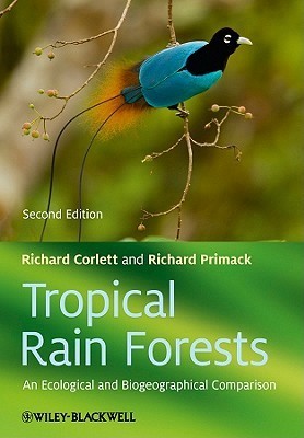Tropical Rain Forests: An Ecological and Biogeographical Comparison by ...