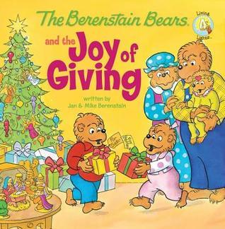 The Berenstain Bears and the Joy of Giving book cover