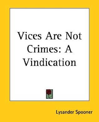 Vices Are Not Crimes: A Vindication