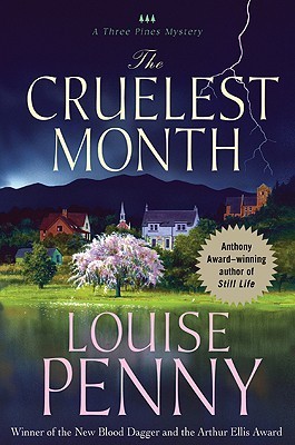 The Cruelest Month (Chief Inspector Armand Gamache, #3)