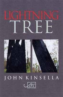 Lightning Tree by John Kinsella | Goodreads