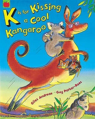 K Is for Kissing a Cool Kangaroo book cover