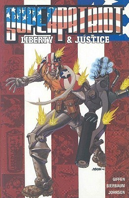 Super-Patriot: Liberty and Justice