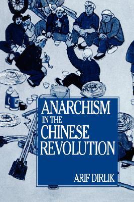Anarchism in the Chinese Revolution book cover