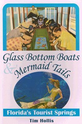 Glass Bottom Boats & Mermaid Tails book cover