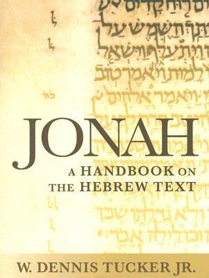 Jonah: A Handbook on the Hebrew Text