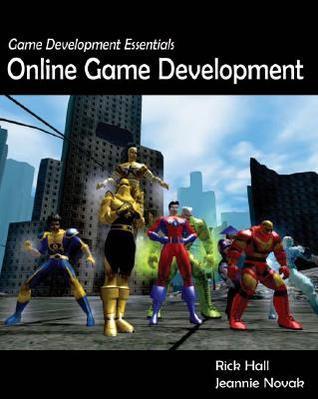 Game Development Essentials: Online Game Development by Rick Hall ...