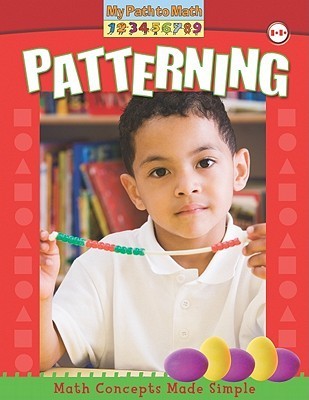 Math Books About Patterning Patterning (My Path to Math) by Minta Berry | Goodreads