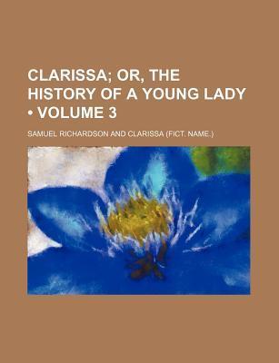 Clarissa Harlowe; or the history of a young lady book cover 3