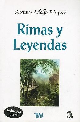 Rimas y Leyendas (Spanish Edition)