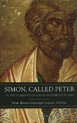 Simon Called Peter: In the Footsteps of a Man Following God