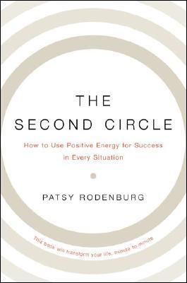 The Second Circle: How to Use Positive Energy for Success in Every Situation