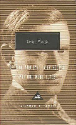Decline and Fall, Vile Bodies, Put Out More Flags book cover