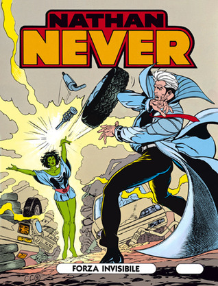 Nathan Never n. 5: Forza invisibile