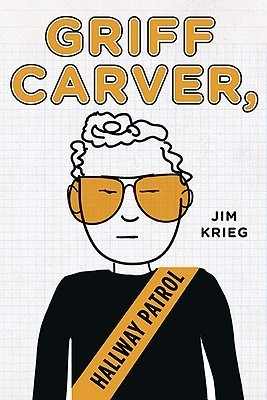 Griff Carver, Hallway Patrol book cover