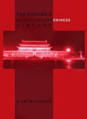 The Columbia Guide to Modern Chinese History book cover