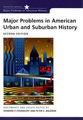 Major Problems In American Urban And Suburban History
