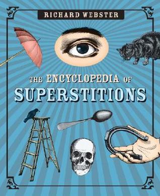 The Encyclopedia of Superstitions book cover