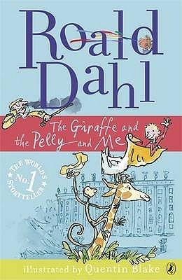 The Giraffe and The Pelly and Me