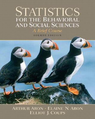 Statistics for the Behavioral and Social Sciences: A Brief Course by ...