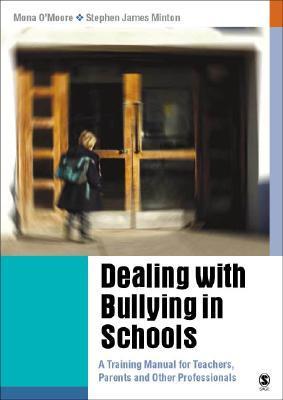 Dealing with Bullying in Schools: A Training Manual for Teachers ...