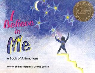 I Believe in Me: A Book of Affirmations