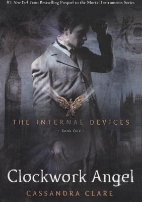 Clockwork Angel (Infernal Devices, #1)