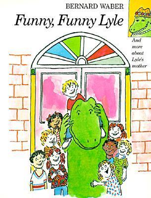 Funny, Funny Lyle