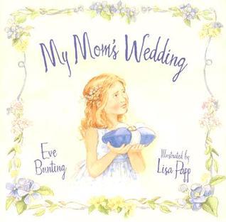 My Mom's Wedding book cover