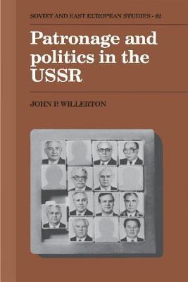 Patronage and Politics in the USSR book cover