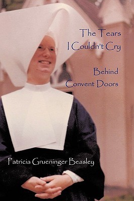The Tears I Couldn't Cry: Behind Convent Doors
