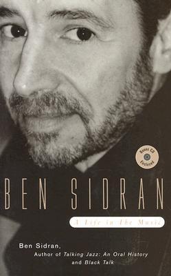 激レア Ben Sidran / A Life in The Music Ben Sidran: A Life in the Music: Sidran, Ben: 9780878332915