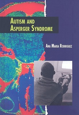 Autism and Asperger Syndrome by Ana María Rodríguez | Goodreads