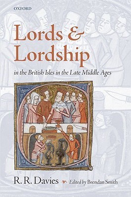 Lords and Lordship in the British Isles in the Late Middle Ages book cover