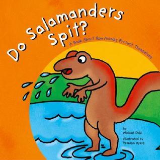 Do Salamanders Spit? book cover