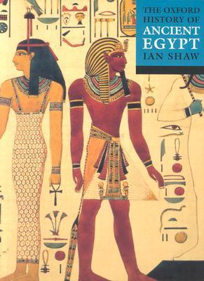 The Oxford History of Ancient Egypt (Oxford Histories)