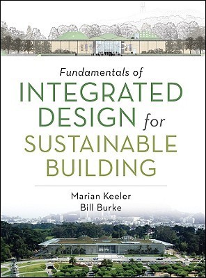 Fundamentals of Integrated Design for Sustainable Building by Marian ...
