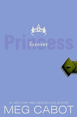 Forever Princess (The Princess Diaries, #10)
