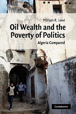 Oil Wealth and the Poverty of Politics book cover