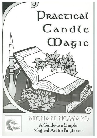 Practical Candle Magic: A Guide to a Simple Magical Art for Beginners ...