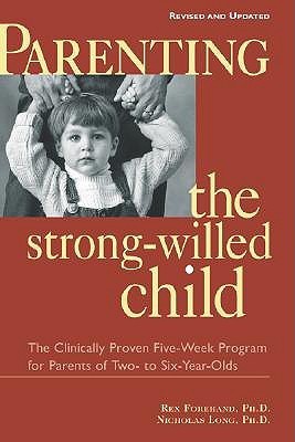 Strong Willed Child Parenting Strategies