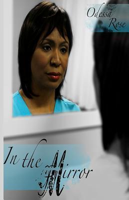In the Mirror by Odessa Rose | Goodreads