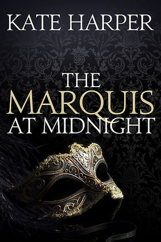 The Marquis at Midnight