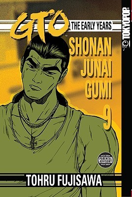 GTO(ジー・テー・オー)9 GTO: Great Teacher Onizuka, Vol. 9 by Tōru Fujisawa | Goodreads