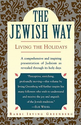 The Jewish Way: Living the Holidays