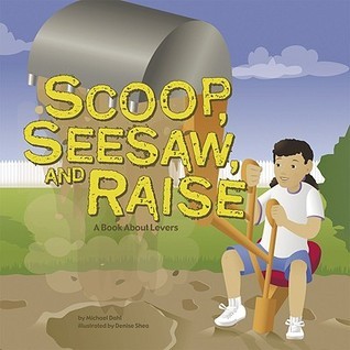 Scoop, Seesaw, and Raise book cover