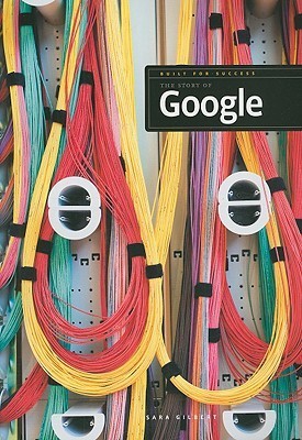 Built for Success: The Story of Google